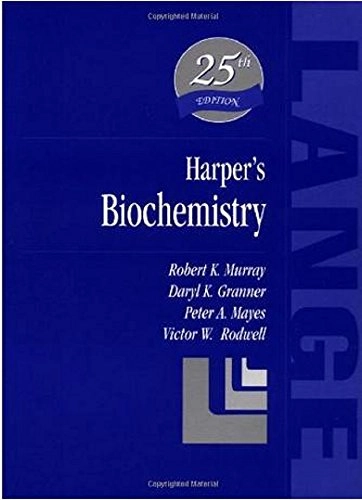 Harper's biochemistry; Harold A. Harper, Robert K. Murray; 2000
