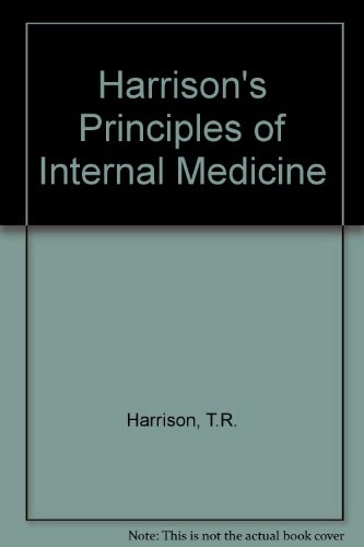 Harrison's Principles of Internal MedicineInternational student edition; Tinsley Randolph Harrison, Kurt J. Isselbacher; 1980