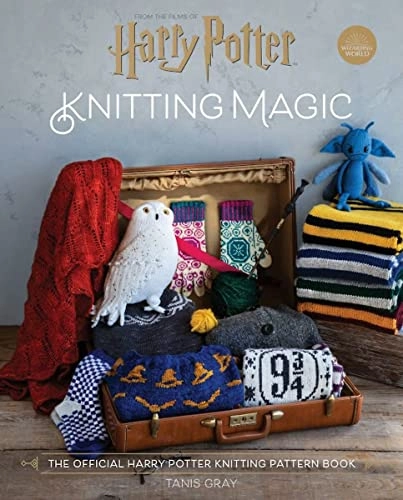 Harry Potter Knitting Magic; Tanis Gray; 2020