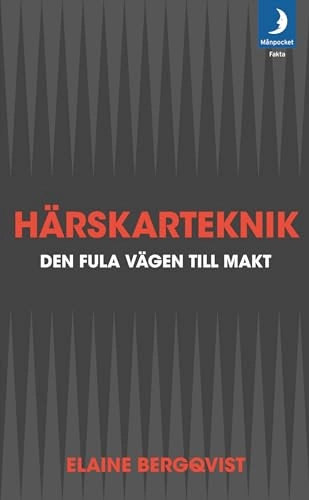 Härskarteknik; Elaine Bergqvist; 2009