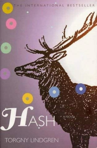 Hash : a novel; Torgny Lindgren; 2004