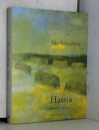 Hässja  Berättelser från en trakt; Åke Smedberg; 2000