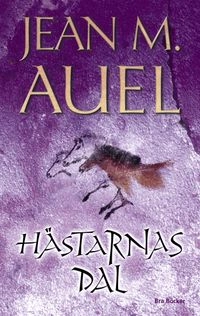 Hästarnas dal; Jean M. Auel; 2002