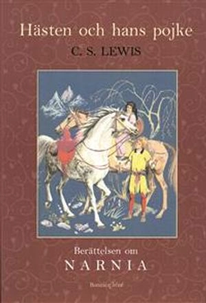 Hästen och hans pojke; C.S. Lewis; 2000