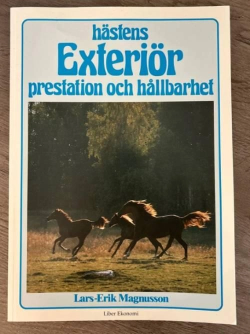 Hästens exteriör - Prestation och hållbarhet; Lars-Erik Magnusson; 2002