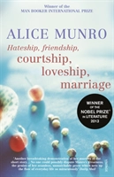 Hateship, Friendship, Courtship, Loveship, Marriage; Alice Munro; 2002