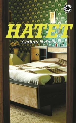 Hatet; Anders Nyqvist; 2008