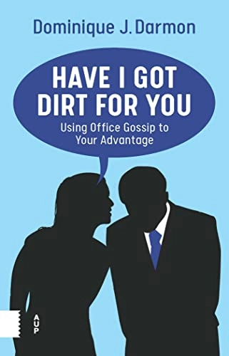 Have I Got Dirt For You; Dominique Darmon; 2022