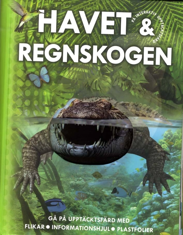 Havet och regnskogen; Frances A. Dipper, Jane Parker; 2011