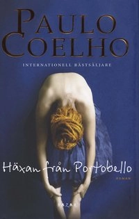 Häxan från Portobello; Paulo Coelho; 2007