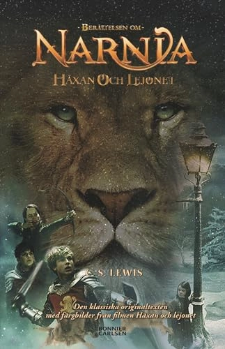 Häxan och lejonet; C.S. Lewis; 2007