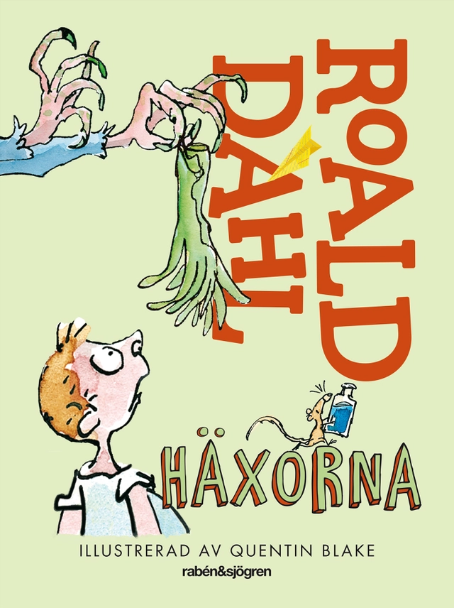 Häxorna; Roald Dahl; 2016