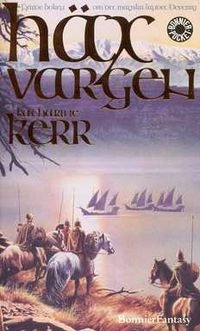 Häxvargen : fjärde boken om det magiska landet Deverry; Katharine Kerr; 1997