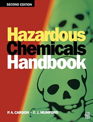 Hazardous chemicals handbook; Phillip A. Carson; 2002