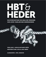 Hbt och heder; Hedvig Nathorst-Böös, Frida Darj, Cecilia Jarl-Åberg; 2011
