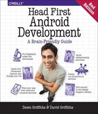 Head First Android Development; Dawn Griffiths, David Griffiths; 2017