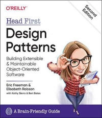 Head First design patterns : building extensible and maintainable object-oriented software; Eric Freeman; 2020