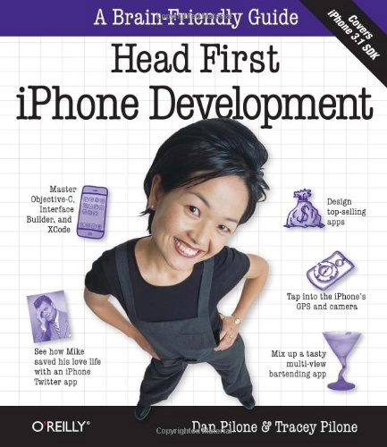 Head First iPhone Development; Dan Pilone, Tracey Pilone; 2009