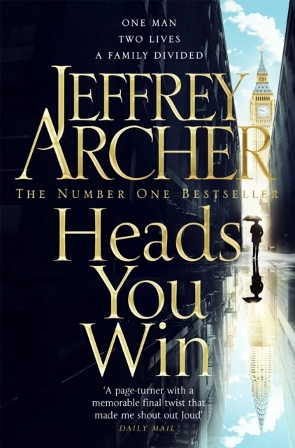 Heads You Win; Jeffrey Archer; 2019