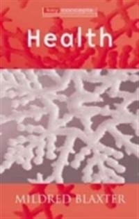 Health; Mildred Blaxter; 2004