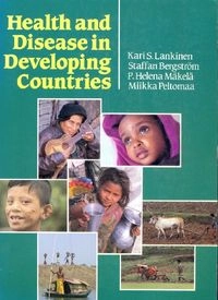 Health and disease in developing countries; Kari S. Lankinen; 1994