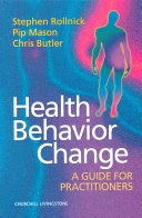 Health behavior change : a guide for practitioners; Stephen Rollnick; 1999