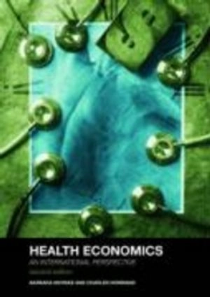 Health economics : an international perspective; Barbara McPake; 2008