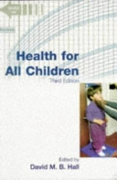 Health for all children : report of the third Joint working party on child health surveillance; Joint Working Party on Child Health Surveillance (Great Britain); 1996