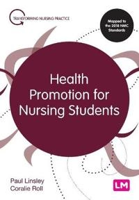 Health promotion for nursing students; Paul Linsley; 2020