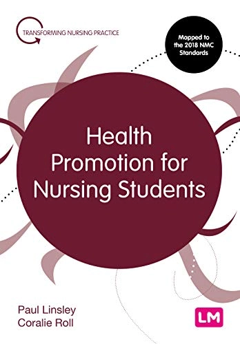 Health promotion for nursing students; Paul Linsley; 2020