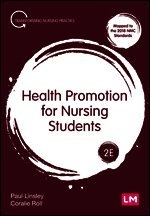 Health Promotion for Nursing Students; Paul Linsley, Coralie Roll; 2023