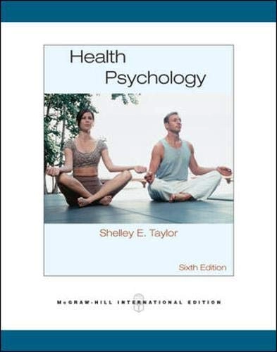Health Psychology; Shelley E Taylor; 2006