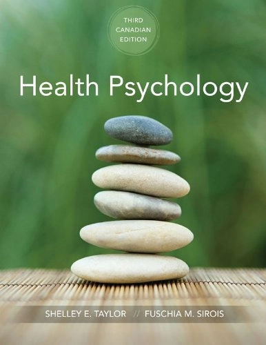 Health Psychology; Shelley E. Taylor, Fuschia M. Sirois; 2014