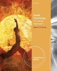 Health psychology : a cultural approach; Regan A. R. Gurung; 2014
