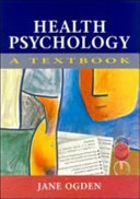 Health psychology : a textbook; Jane Ogden; 1996