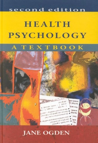 Health psychology : a textbook; Jane Ogden; 2000