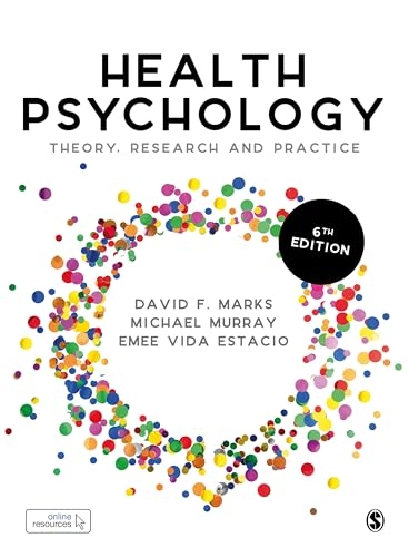 Health psychology : theory, research and practice; David F. Marks; 2021