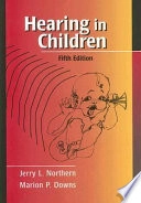Hearing in children; Jerry L. Northern; 2002