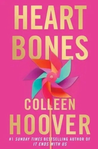 Heart Bones; Colleen Hoover; 2024