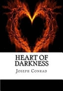Heart of Darkness: 'As Powerful a Condemnation of Imperialism as Has Ever Been Written'; Joseph Conrad