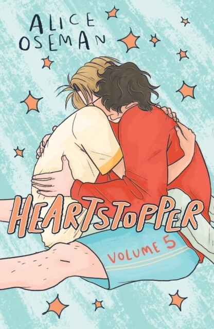 Heartstopper Volume 5; Alice Oseman; 2023