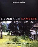 Heder och samvete : Sverige och andra världskriget; Maria-Pia Boëthius; 1999