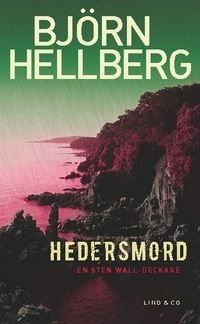 Hedersmord; Björn Hellberg; 2009