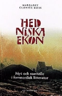 Hedniska ekon; Margaret Clunies Ross; 1998