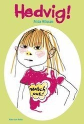 Hedvig; Frida Nilsson; 2005
