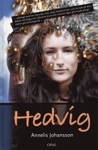 Hedvig; Annelis Johansson; 2010