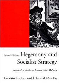 Hegemony and socialist strategy : towards a radical democratic politics; Ernesto Laclau; 2001