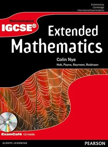 Heinemann IGCSE Extended Mathematics Student Book with Exam Café CD; Colin Nye; 2009