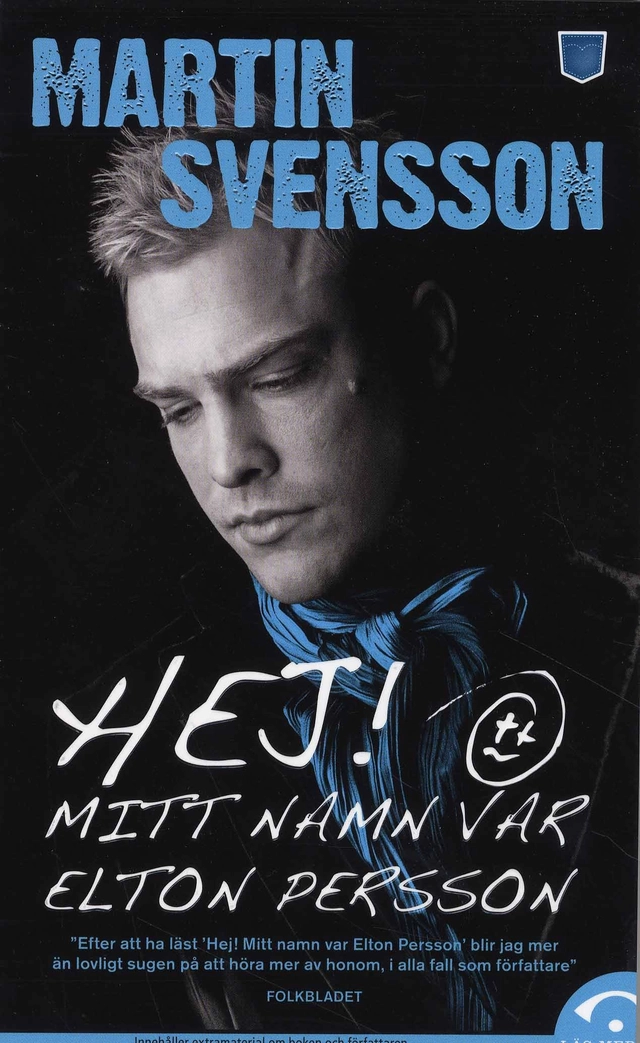 Hej! Mitt namn var Elton Persson; Martin Svensson; 2008