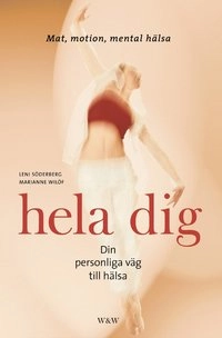Hela dig; Leni Söderberg, Marianne Wilöf; 2003